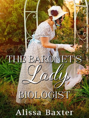 cover image of The Baronet's Lady Biologist